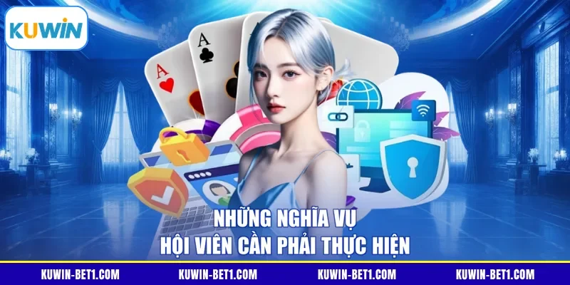 Nghĩa vụ của hội viên theo quyền riêng tư KUWIN
